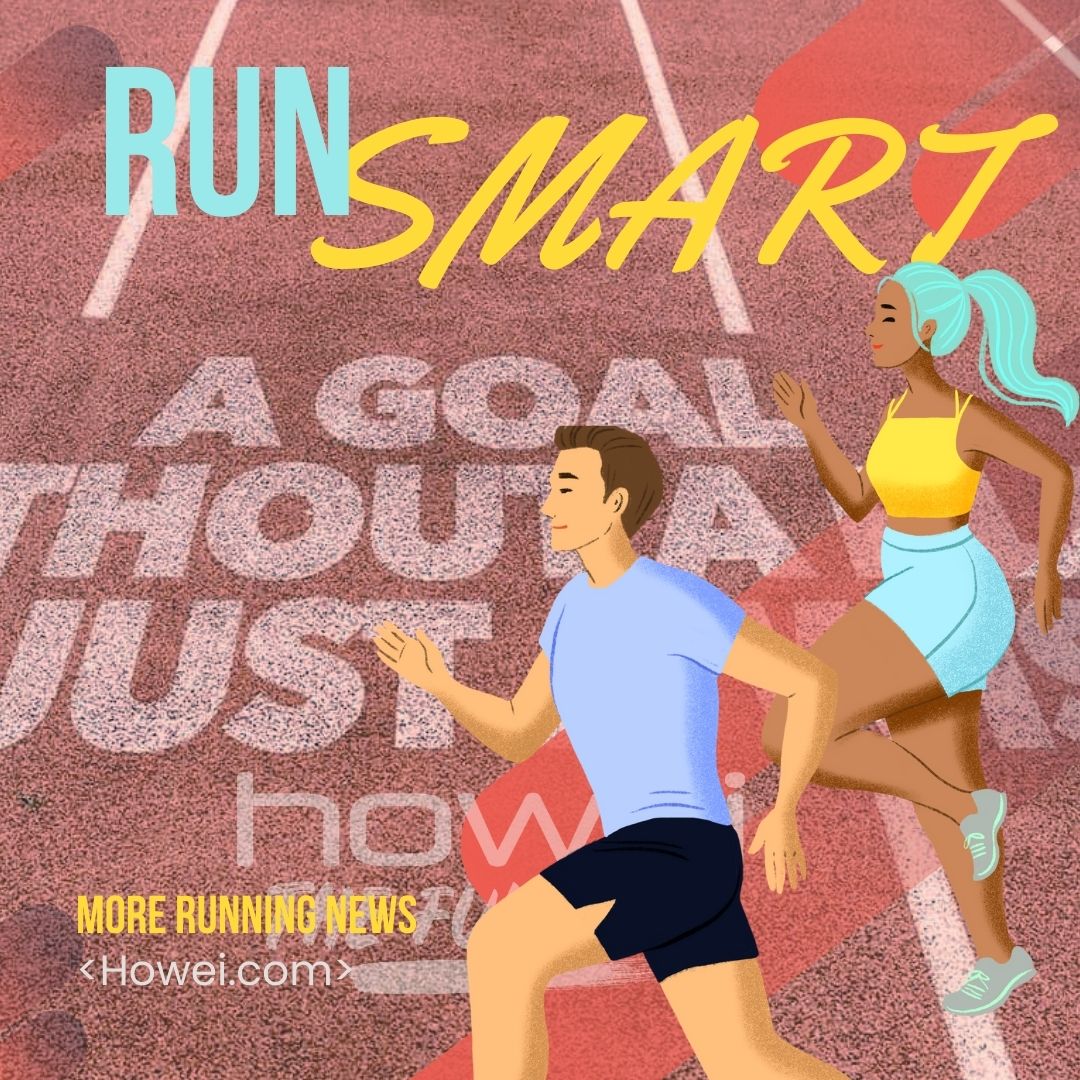 Howei run smart goals