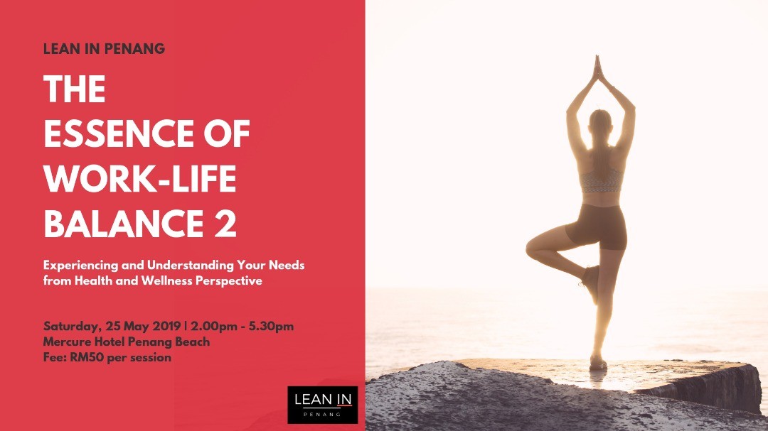 Lean In Penang - The Essence of Work-Life Balance - Session 2 banner