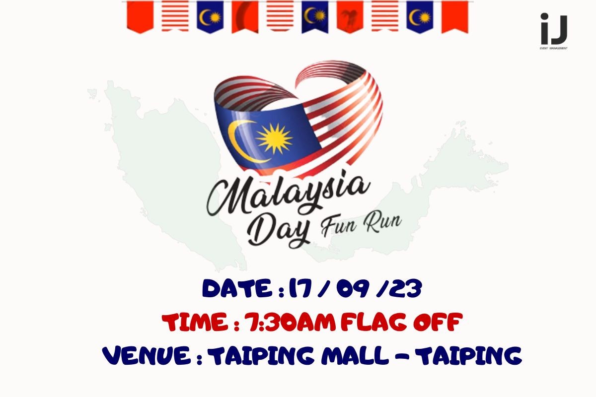 Malaysia Day Fun Run 2023 - Taiping | Howei Online Event Registration