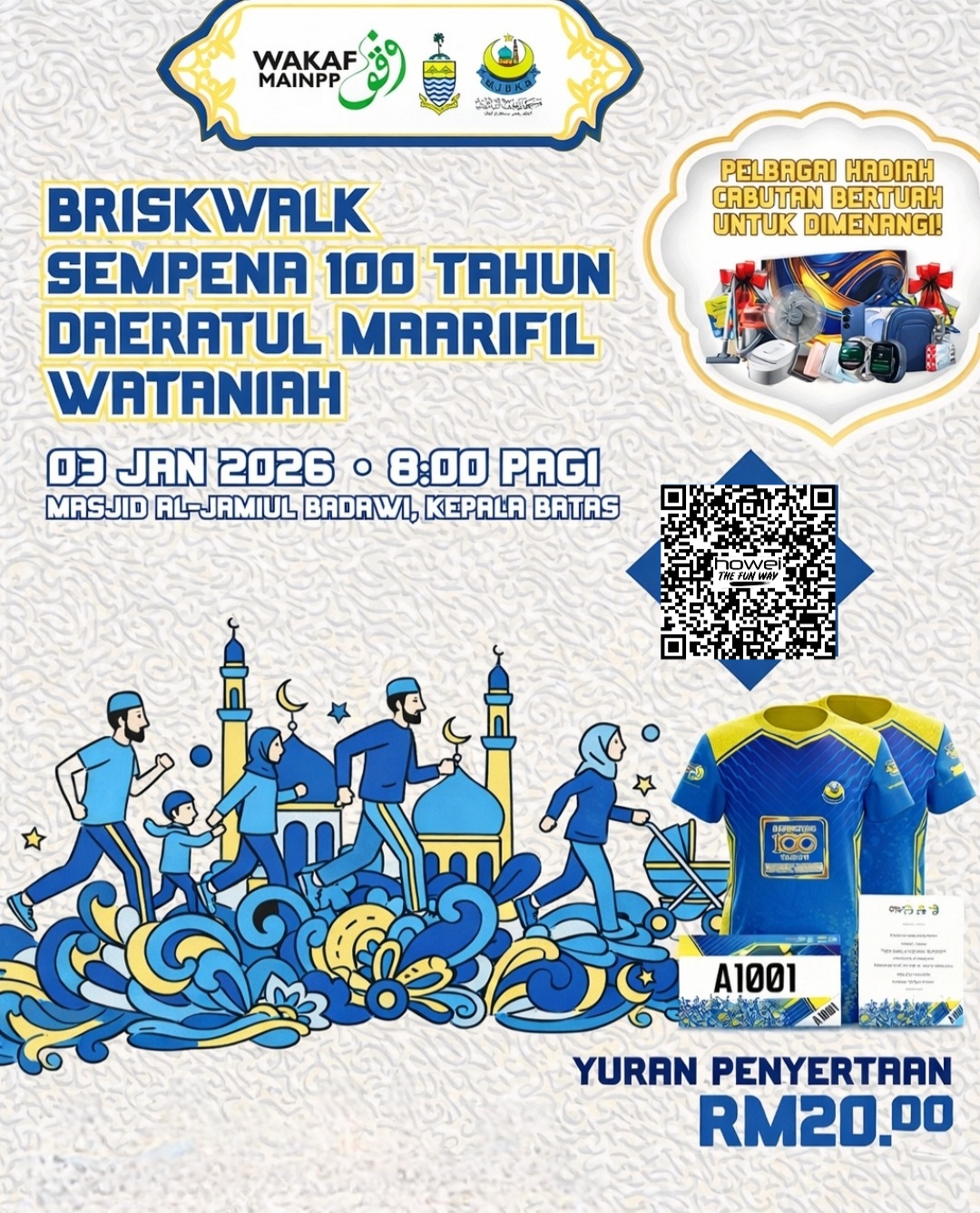 Briskwalk Sempena 100 Tahun Daeratul Maarifil Wataniah banner